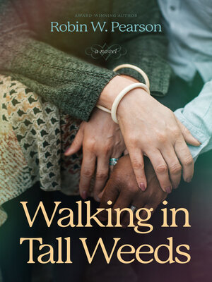 cover image of Walking in Tall Weeds